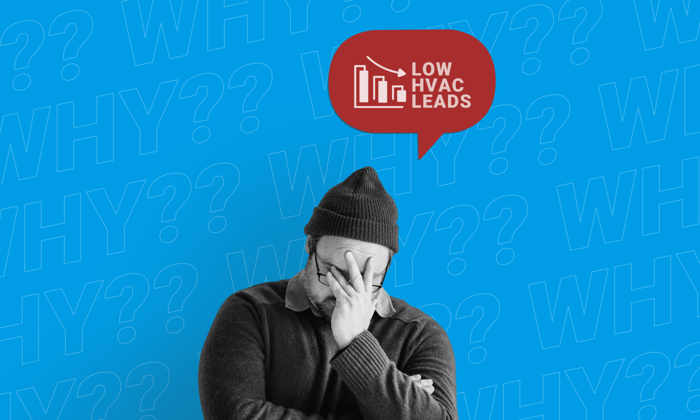 Why Your HVAC Marketing Is Failing